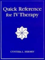 Quick Reference for IV Therapy 0815142366 Book Cover