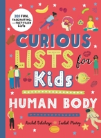 Curious Lists for Kids - Human Body 0753477742 Book Cover