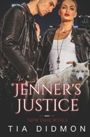 Jenner's Justice: Steamy Paranormal Romance B0B7HWQCB8 Book Cover