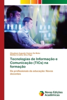 Tecnologias de Informação e Comunicação (TICs) na formação (Portuguese Edition) 6209532594 Book Cover