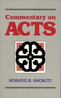 A Commentary On The Acts Of The Apostles 0825427487 Book Cover