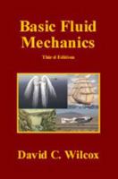 Basic Fluid Mechanics (Third Edition) 1928729444 Book Cover