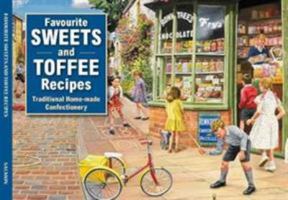 Favourite Sweets and Toffees Recipes 1912893088 Book Cover