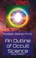 An Outline of Occult Science: Onyx Edition B0CSJYZQM5 Book Cover