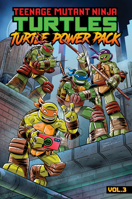 Teenage Mutant Ninja Turtles: Turtle Power Pack, Vol. 3 B0FB32JXYQ Book Cover