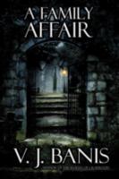 A Family Affair: A Novel of Horror 1434445283 Book Cover