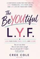 The BeYOUtiful L.Y.F. B0F4PSG919 Book Cover