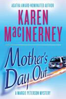 Mother's Day Out 1477820027 Book Cover