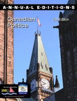 Annual Editions: Canadian Politics 0072365579 Book Cover