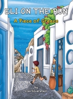 A Piece of Greece (Eli On The Run) 9655755193 Book Cover