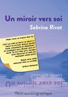 Un miroir vers soi (French Edition) 2381244271 Book Cover