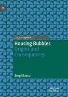 Housing Bubbles: Origins and Consequences 3030005860 Book Cover