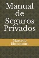 Manual de Seguros Privados (Portuguese Edition) B0842246QM Book Cover