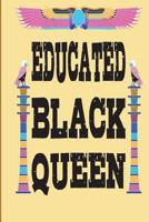 Educated Black Queen 1723477788 Book Cover