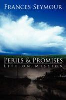 Perils and Promises 1414107129 Book Cover