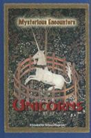 Unicorns (Mysterious Encounters) 0737737824 Book Cover