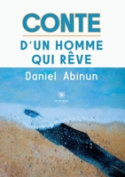 Conte d'un homme qui rêve B0CDQYVHBW Book Cover