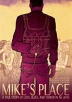 Mike's Place: A True Story of Love, Blues, and Terror in Tel Aviv 1596438576 Book Cover