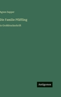 Die Familie Pfäffling: in Großdruckschrift 3566027049 Book Cover