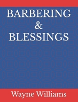 BARBERING & BLESSINGS: GOD B0DV4VTVWH Book Cover