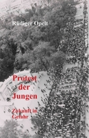 Protest der Jungen : Zukunft in Gefahr 1077675356 Book Cover