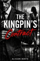 The Kingpin’s Contract: A Marriage of Convenience Mafia Romance B0GCNTZGLL Book Cover
