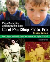 Photo Restoration and Retouching Using Corel Paint Shop Pro Photo 159863383X Book Cover