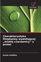 Charakterystyka fitoplazmy wywolujacej "miotle czarownicy" u protei (Polish Edition) 6209893740 Book Cover