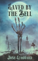 Saved By The Bell B09KF5X5B5 Book Cover