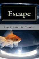 Escape 1468182730 Book Cover