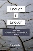 Enough Is Enough: Surviving Emotional and Psychological Abuse 1793960364 Book Cover