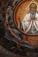 The God of the Gospel of John 080284734X Book Cover