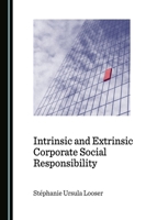 Intrinsic and Extrinsic Corporate Social Responsibility 1527513742 Book Cover