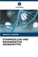 Stammzellen Und Regenerative Arzneimittel (German Edition) 6630138430 Book Cover