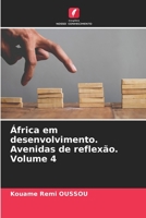 ?frica em desenvolvimento. Avenidas de reflex?o. Volume 4 6205320665 Book Cover