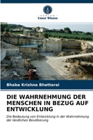 Die Wahrnehmung Der Menschen in Bezug Auf Entwicklung 6202830042 Book Cover