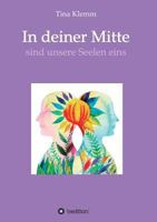 In deiner Mitte 3743944316 Book Cover