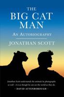 The Big Cat Man: An Autobiography 1784770337 Book Cover