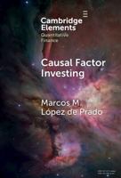 Causal Factor Investing: Can Factor Investing Become Scientific? 1009702416 Book Cover