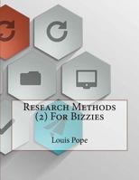 Research Methods (2) For Bizzies 1523439491 Book Cover