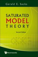 Saturated Model Theory 9812833811 Book Cover