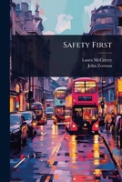 Safety First 1024097269 Book Cover