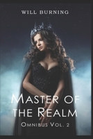Master of the Realm: Omnibus Vol. 2: An Adult Adventure Fantasy LitRPG B0DHPWDSVR Book Cover