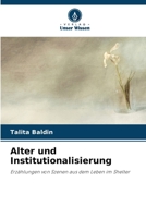 Alter und Institutionalisierung (German Edition) 6208537754 Book Cover