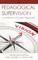 Pedagogical Supervision: A Competency Standards Framework 1475850689 Book Cover