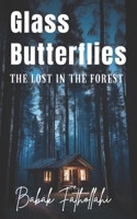 Glass Butterflies B0DXNYGMXR Book Cover