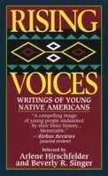 Rising Voices: Writings of Young Native Americans 0804111677 Book Cover