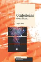 Confesiones de un átomo 1728973279 Book Cover