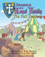 Adventures of a Royal Family: The Fall Festival 1530434688 Book Cover