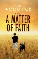 A Matter of Faith 0997636106 Book Cover